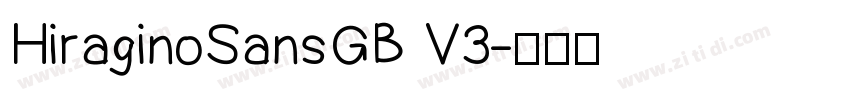 HiraginoSansGB V3字体转换